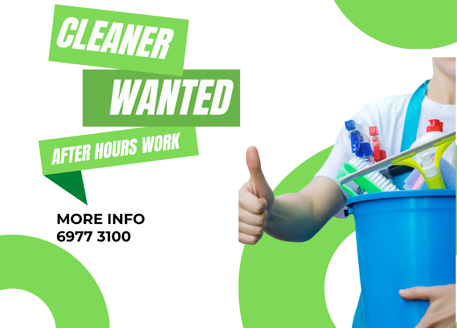 Cleaner Wanted Temora